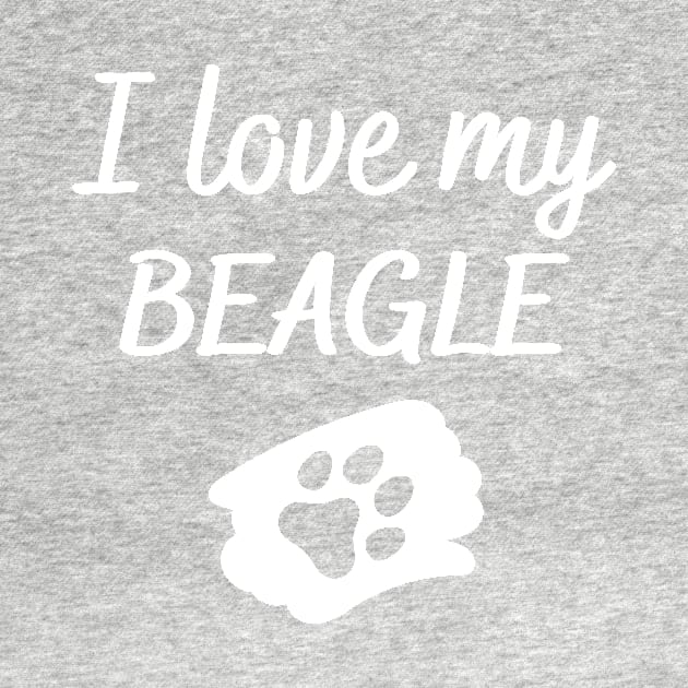 I love my Beagle by Word and Saying